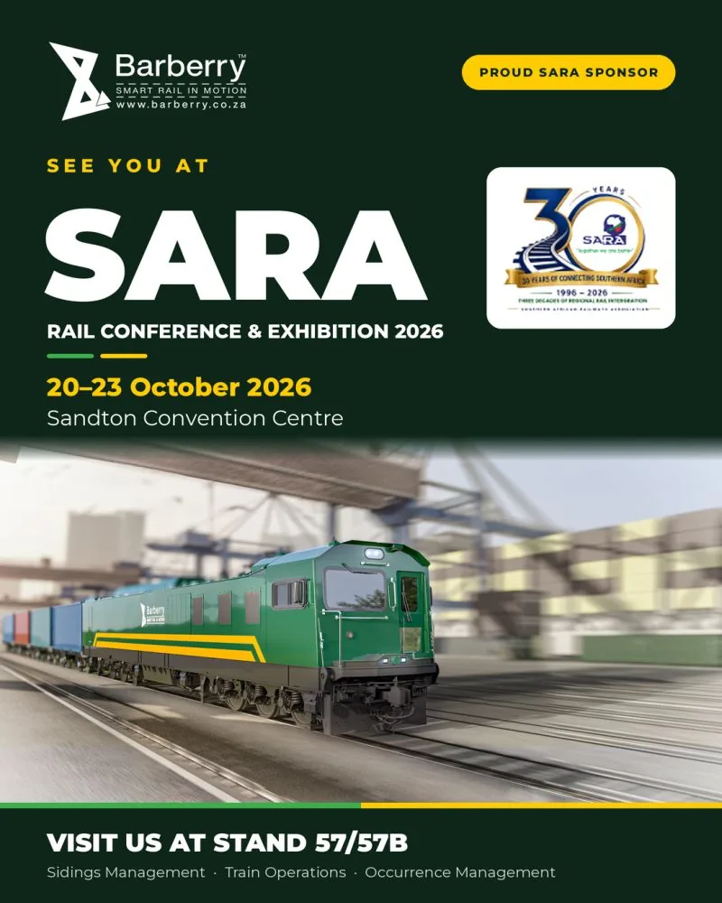 Barberry poster with a green Barberry locomotive: See you at SARA Rail Conference and Exhibition 2026, 20 to 23 October, Sandton Convention Centre. Visit us at Stand 57/57B.